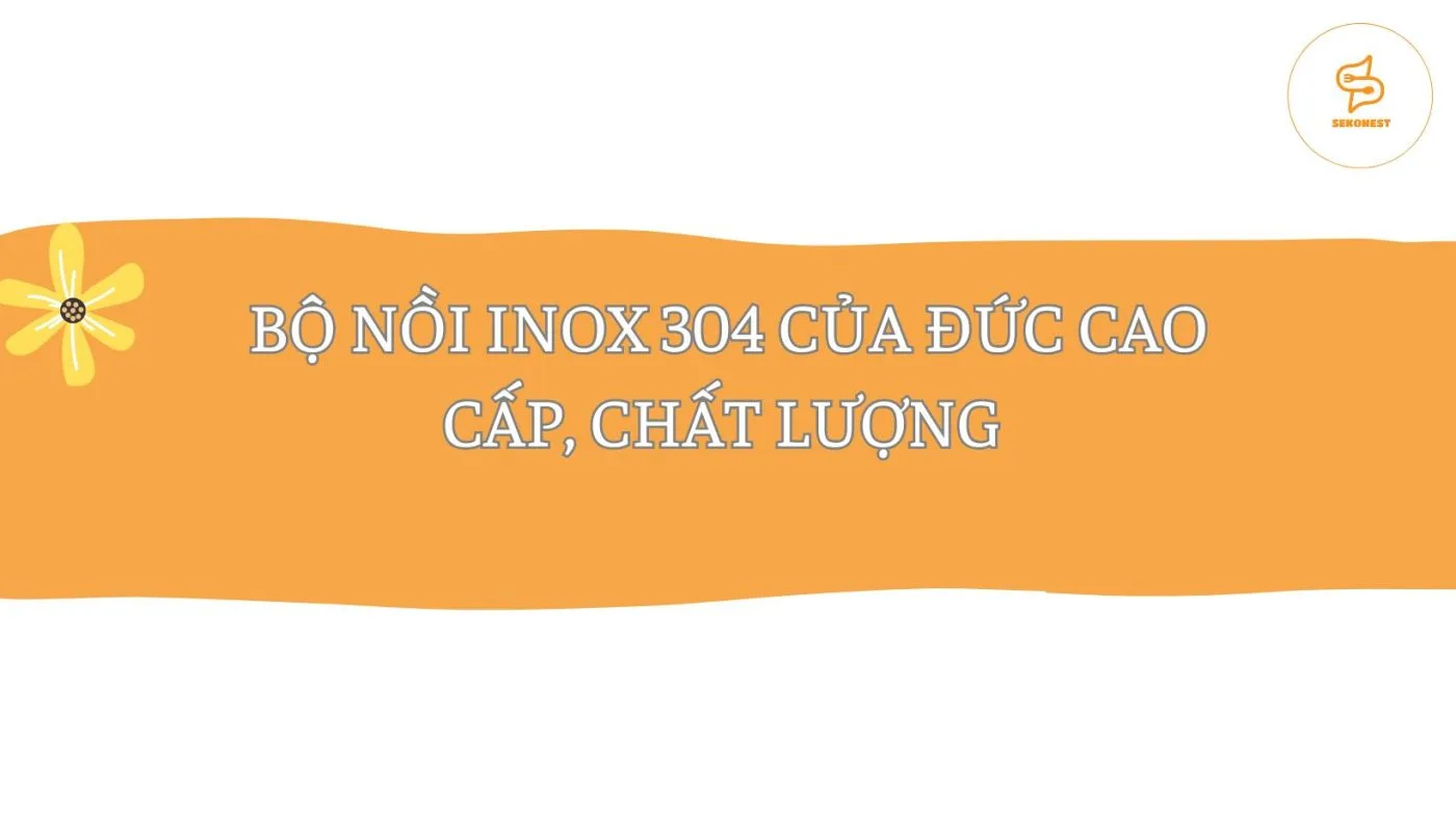 Bộ nồi inox 304 của đức cao cấp, chất lượng